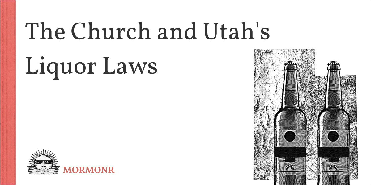 Utah Alcohol Laws Mormonr