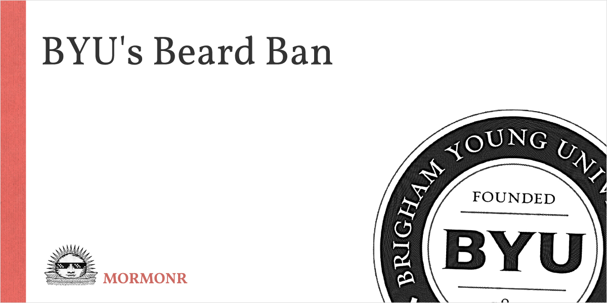 BYU Officially Clarifies Beard Policy