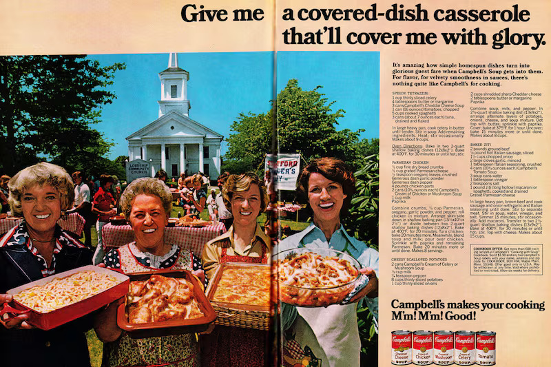 1970s Campbell’s Soup advertisement featuring four smiling women holding casseroles outside a white church during a community gathering. The ad headline reads, ‘Give me a covered-dish casserole that’ll cover me with glory,’ with recipes and the Campbell’s Soup logo on the right.